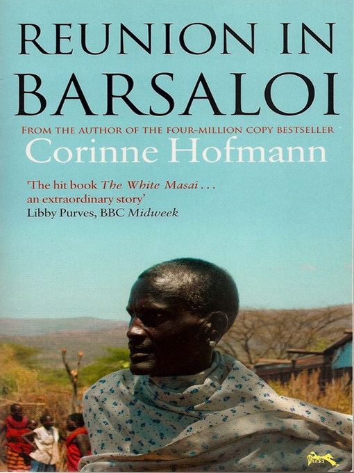 Title details for Reunion in Barsaloi by Corinne Hofmann - Available